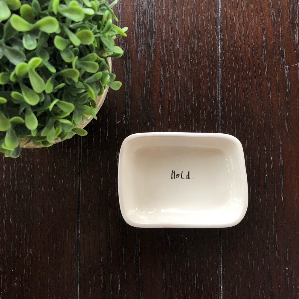 NEW Rae Dunn “Hold” tray
